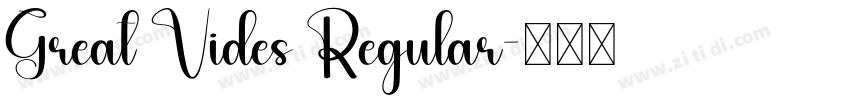 Great Vides Regular字体转换